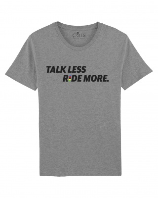 T-Shirt Talk Less Ride More Grau Cois Cycling